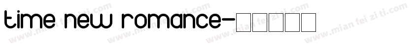 time new romance字体转换
